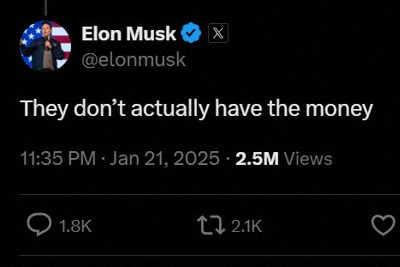 「彼らはお金を持っていない」と主張するイーロン・マスク氏の投稿＝2025年1月21日、マスク氏の公式Xより