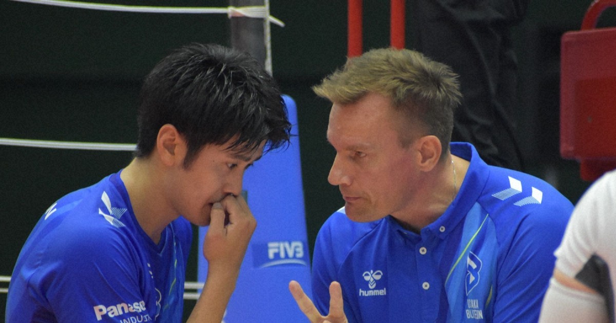 バレー推し：大阪B・サムエルボ新監督が明かす「西田有志選手を主将に